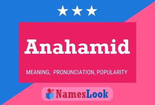 Anahamid Name Poster