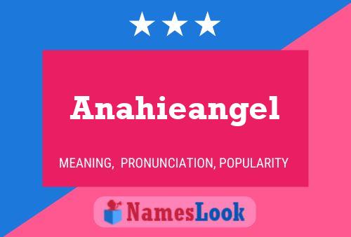 Anahieangel Name Poster