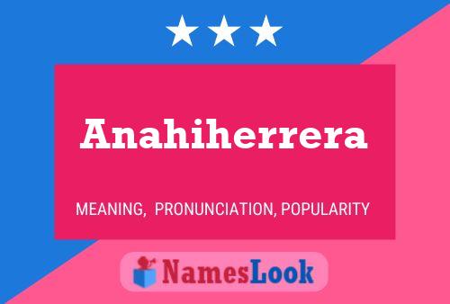 Anahiherrera Name Poster