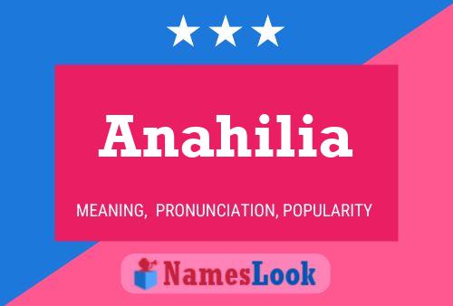 Anahilia Name Poster