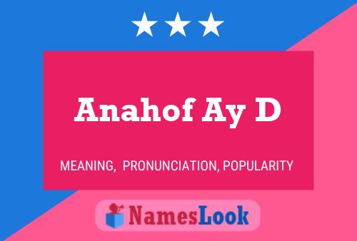 Anahof Ay D Name Poster