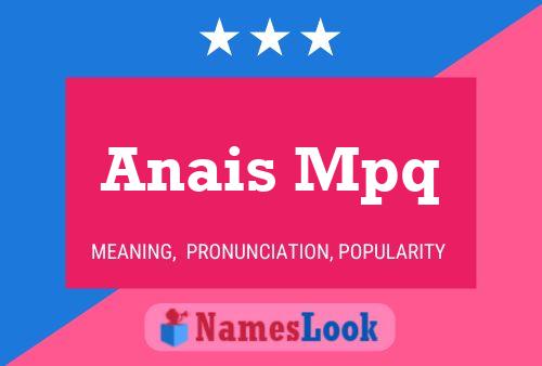 Anais Mpq Name Poster