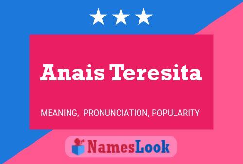 Anais Teresita Name Poster