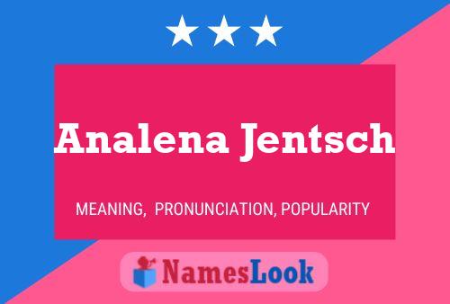 Analena Jentsch Name Poster