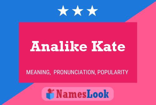 Analike Kate Name Poster