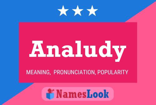 Analudy Name Poster