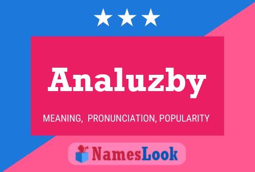 Analuzby Name Poster