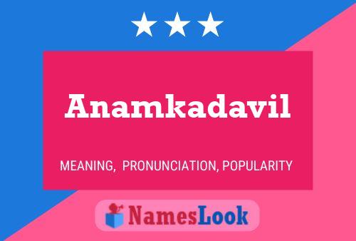 Anamkadavil Name Poster