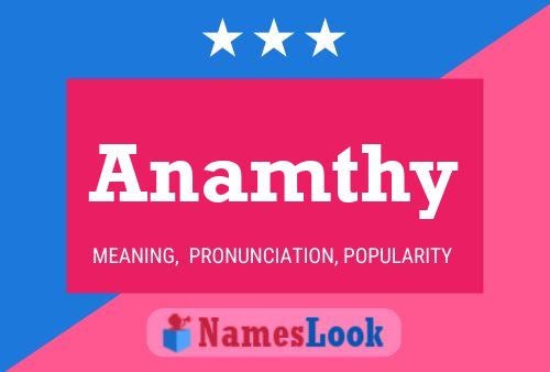 Anamthy Name Poster