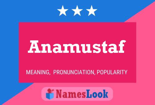 Anamustaf Name Poster