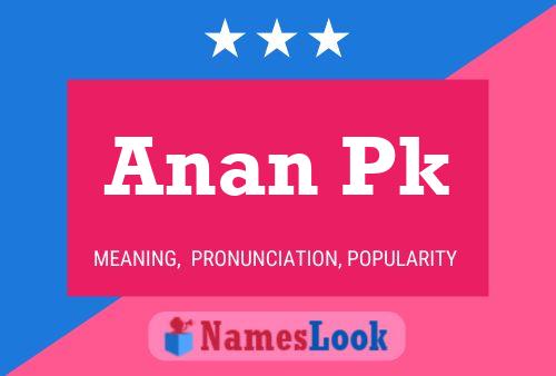 Anan Pk Name Poster