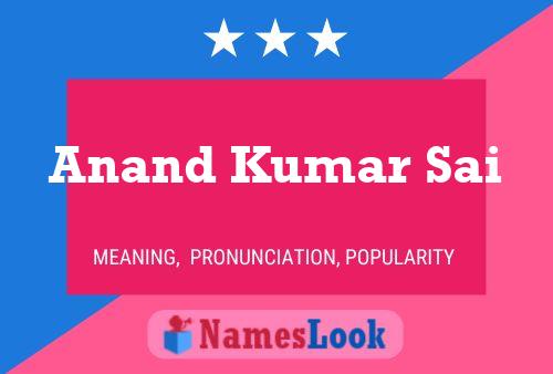 Anand Kumar Sai Name Poster