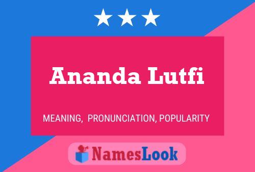 Ananda Lutfi Name Poster