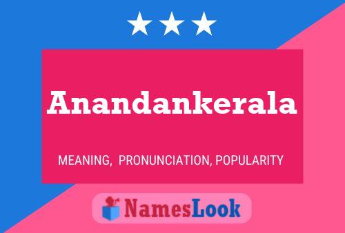 Anandankerala Name Poster