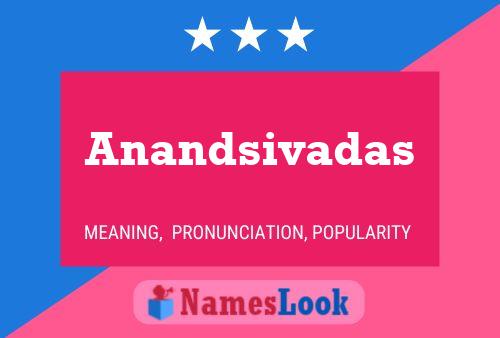 Anandsivadas Name Poster