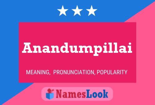 Anandumpillai Name Poster