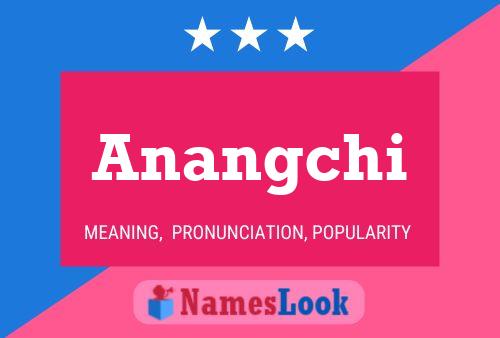 Anangchi Name Poster