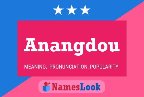 Anangdou Name Poster