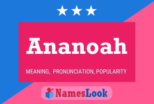 Ananoah Name Poster