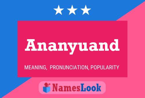 Ananyuand Name Poster