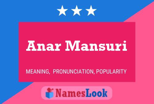 Anar Mansuri Name Poster