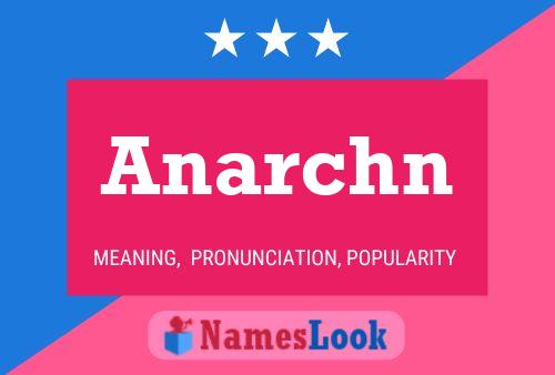 Anarchn Name Poster