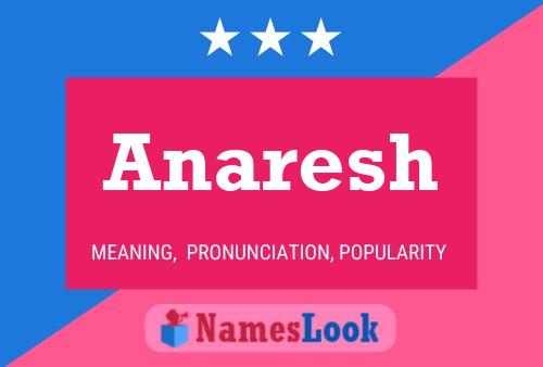 Anaresh Name Poster