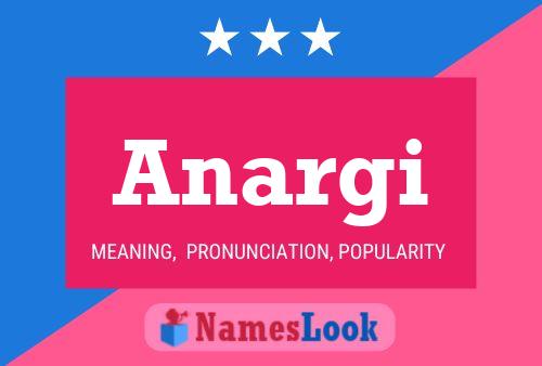 Anargi Name Poster