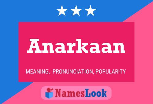 Anarkaan Name Poster