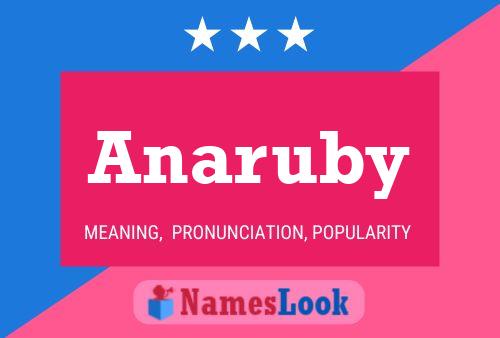 Anaruby Name Poster