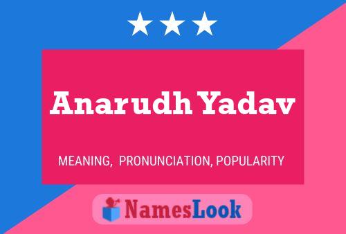 Anarudh Yadav Name Poster