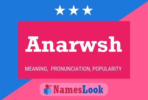 Anarwsh Name Poster