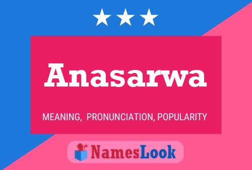 Anasarwa Name Poster