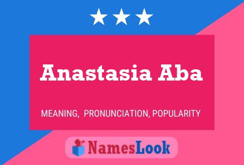 Anastasia Aba Name Poster