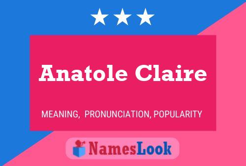 Anatole Claire Name Poster