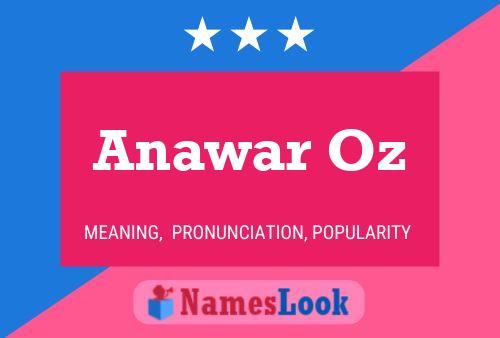 Anawar Oz Name Poster