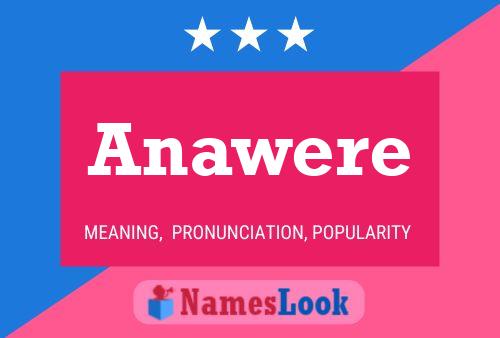 Anawere Name Poster