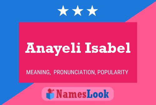 Anayeli Isabel Name Poster