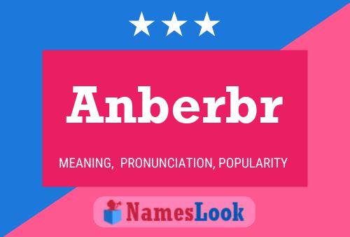 Anberbr Name Poster