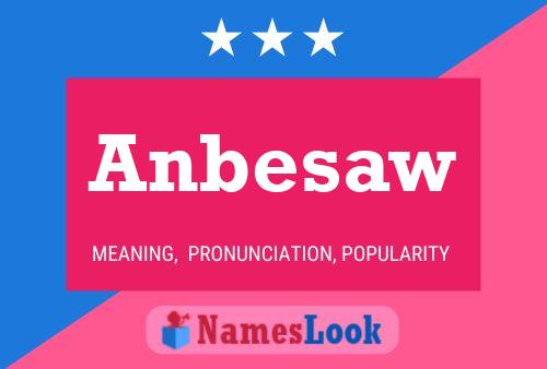 Anbesaw Name Poster