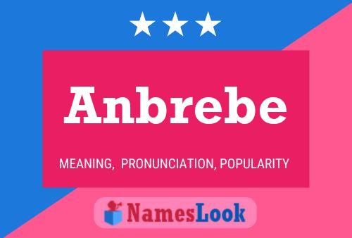 Anbrebe Name Poster