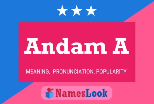 Andam A Name Poster