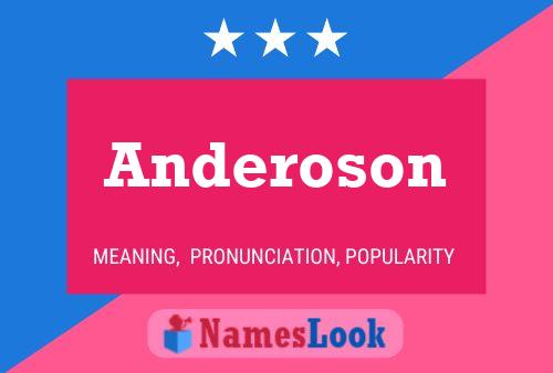 Anderoson Name Poster