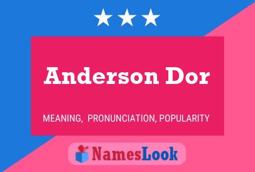 Anderson Dor Name Poster