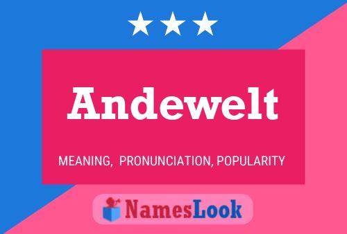 Andewelt Name Poster