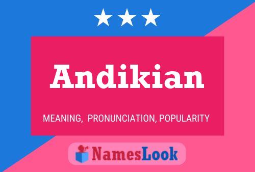 Andikian Name Poster