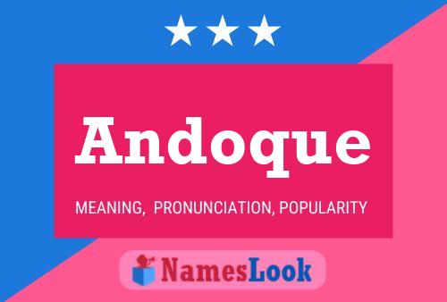 Andoque Name Poster