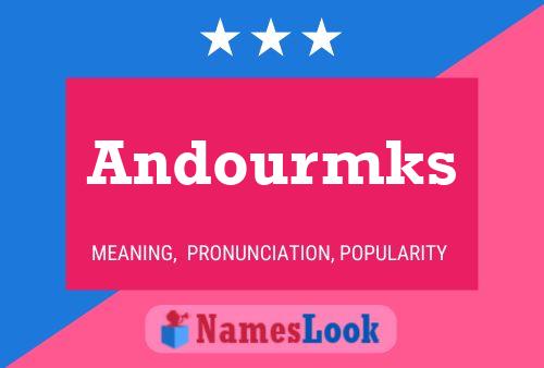 Andourmks Name Poster