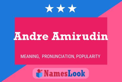 Andre Amirudin Name Poster