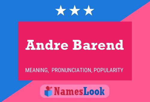 Andre Barend Name Poster